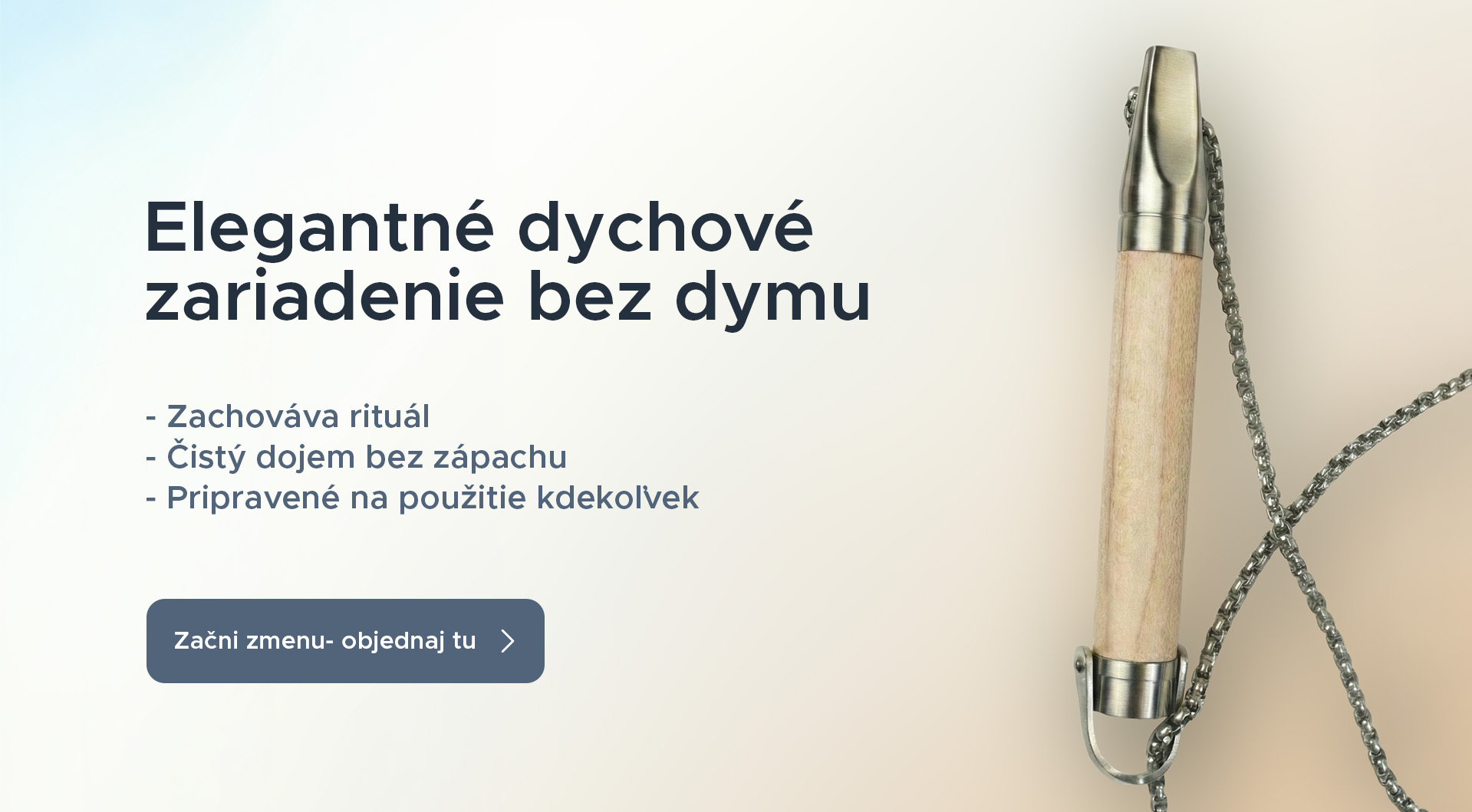 Elegantné dychové zariadenie, ktoré zachová rituál bez dymu a zápachu. 